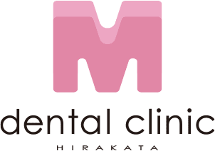 枚方市招提・長尾・津田・藤阪近くの歯医者、Mデンタルクリニック枚方